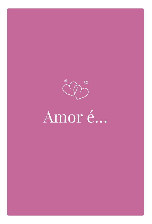 Amor é